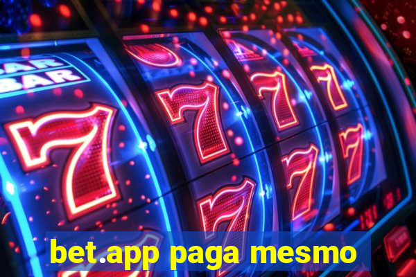 bet.app paga mesmo